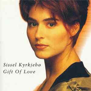 Sissel Kyrkjebø - Gift Of Love Album