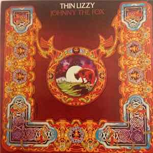 Thin Lizzy - Johnny The Fox Album
