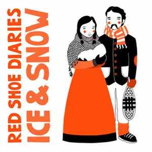 Red Shoe Diaries - Ice & Snow Album