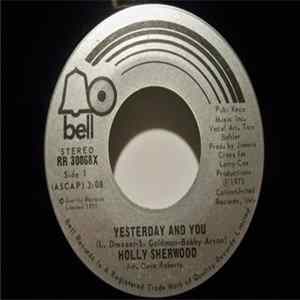 Holly Sherwood - Yesterday And You Album