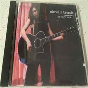 Michelle Branch - Selections From The Spirit Room Album