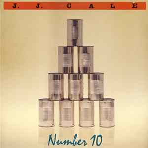 J.J. Cale - Number 10 Album