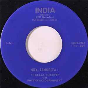 Fi Dells Quartet - Hey, Senorita! / Moonlight Becomes You Album