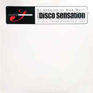 DJ Antoine vs. Mad Mark - (You're My) Discosensation Album