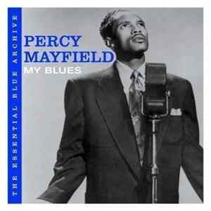 Percy Mayfield - My Blues Album