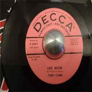Tony Conn - Dangerous Doll / Like Wow Album