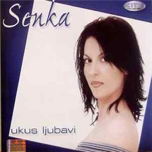 Senka - Ukus Ljubavi Album