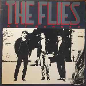 The Flies - Get Burned Album