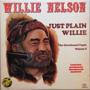 Willie Nelson - Just Plain Willie - The Unreleased Tapes Volume 3 Album