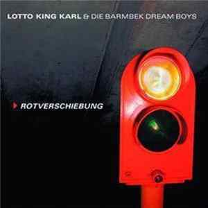 Lotto King Karl & Die Barmbek Dream Boys - Rotverschiebung Album