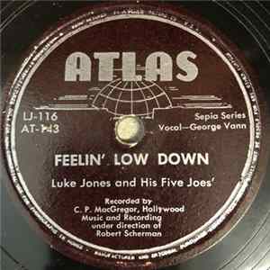 Luke Jones And His Five Joes' - Feelin' Low Down / Four Or Five Times Album
