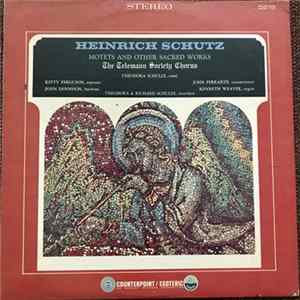 Heinrich Schütz, The Telemann Society Chorus, Theodora Schulze - Motets And Other Sacred Works Album