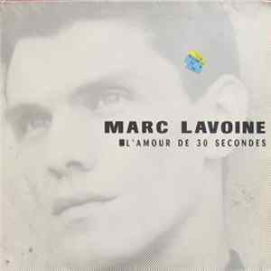 Marc Lavoine - L'Amour De 30 Secondes Album