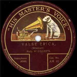 Rudy Wiedoeft - Valse Erica / Saxophobia Album
