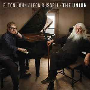Elton John / Leon Russell - The Union Album