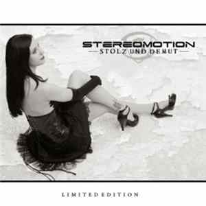 Stereomotion - Stolz und Demut Album