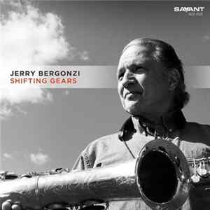 Jerry Bergonzi - Shifting Gears Album