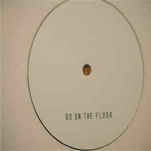 Nobody's Perfect - Go On The Floor Album