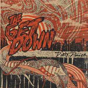The Get Down - Dirty Power Album