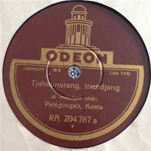 Pelégongan, Koeta - Tjalon-Narang, Toendjang / Peloegron (Gambangan) Album