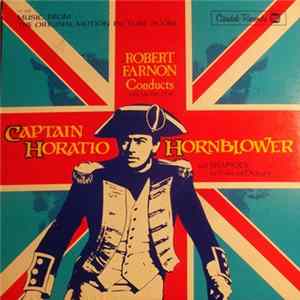 Robert Farnon - Captain Horatio Hornblower (Music From Tjhe Original Motion Picture Score) And Rhapsody For Violin And Orchestra Album