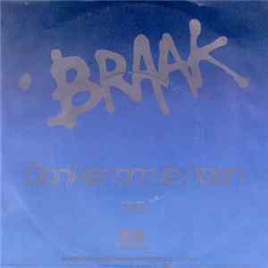 Braak - Donker Om Je Heen Album