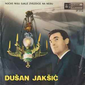 Dušan Jakšić - Noćas Nisu Sjale Zvezdice Na Nebu Album