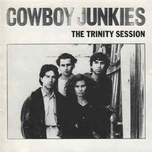 Cowboy Junkies - The Trinity Session Album