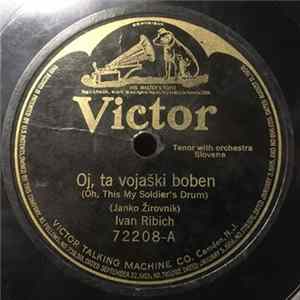 Ivan Ribich - Oj, Ta Vojaški Boben / Pobič Sem Star še Le 18 Let Album