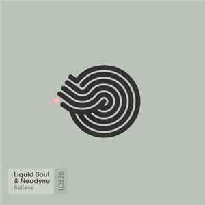 Liquid Soul & Neodyne - Believe Album