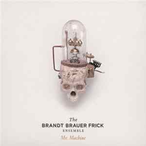 The Brandt Brauer Frick Ensemble - Mr. Machine Album