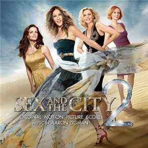 Aaron Zigman - Sex And The City 2 Album