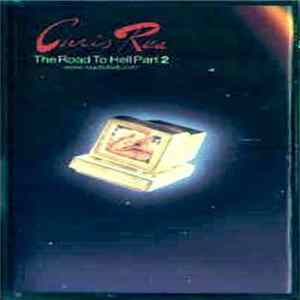 Chris Rea - The Road To Hell Part 2 Album