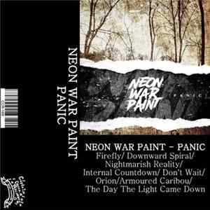 Neon War Paint - Panic Album