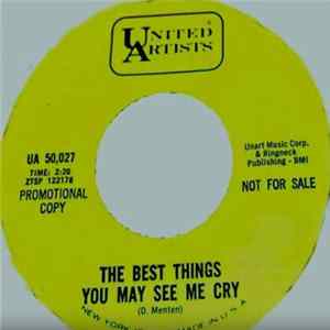 The Best Things - Chicks Are For Kids / You May See Me Cry Album