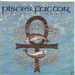 Pisces Factor - Thorny Crown Album