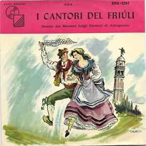 I Cantori Del Friúli - Vol. 4 - Vendeme In Friûl Album