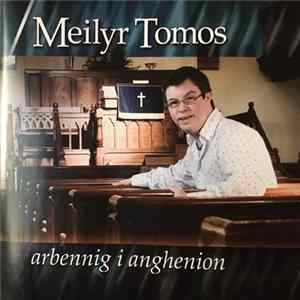 Meilyr Tomos - Arbennig I Anghenion Album