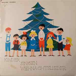 Chor Und Orchester Einer Schulklasse Aus Schlieren-Zürich - Kinder Singen Weihnachtslieder Album