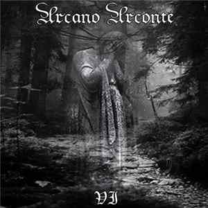 Arcano Arconte - VI Album
