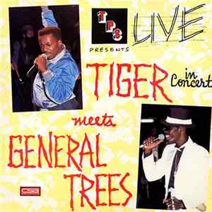 Tiger Meets General Trees - In Concert Album