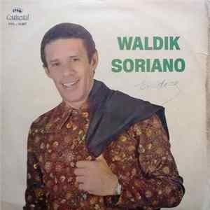 Waldik Soriano - Waldik Soriano Album