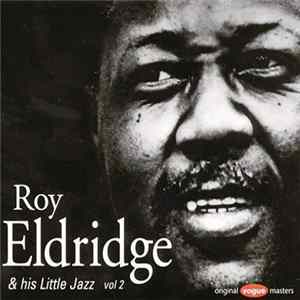 Roy Eldridge - Roy Eldridge & His Little Jazz Vol. 2 Album