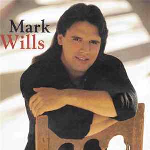 Mark Wills - Mark Wills Album