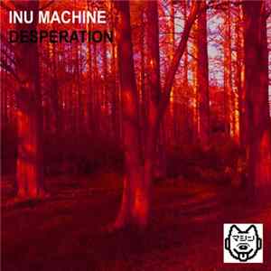 Inu Machine - Desperation Album