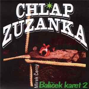 Mirek Černý - Chlap Zuzanka (Balíček Karet 2) Album