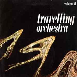 André Lutereau - Travelling Orchestra (Volume 5) Album