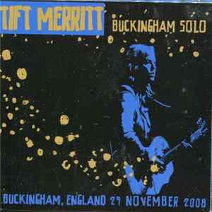 Tift Merritt - Buckingham Solo Album
