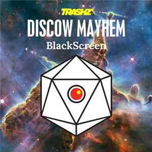 Discow Mayhem - BlackScreen Album