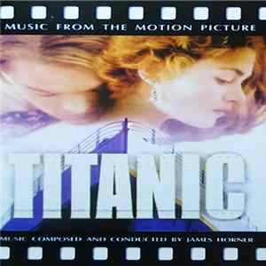 James Horner - Titanic (Music From The Motion Picture) Album